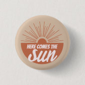 Here comes the sun ronde button 3,2 cm (Voorkant)