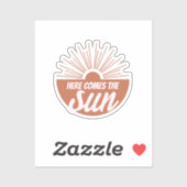 Here comes the sun sticker (Vel)