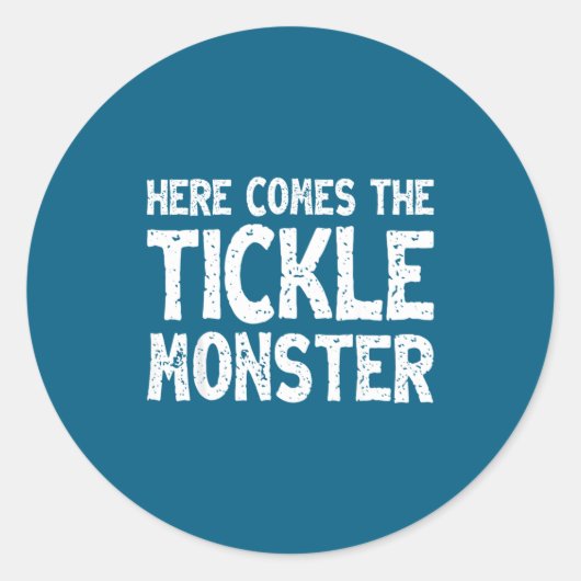Here Comes The Tickle Monster Funny Tickling Laugh Ronde Sticker (Voorkant)