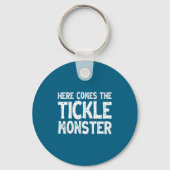 Here Comes The Tickle Monster Funny Tickling Laugh Sleutelhanger (Voorkant)
