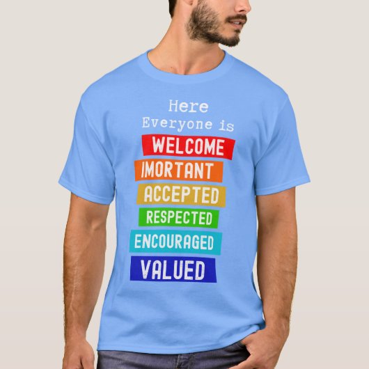 Here Everyone Is Welcome Important Idaho Teacher F T-shirt (Voorkant)