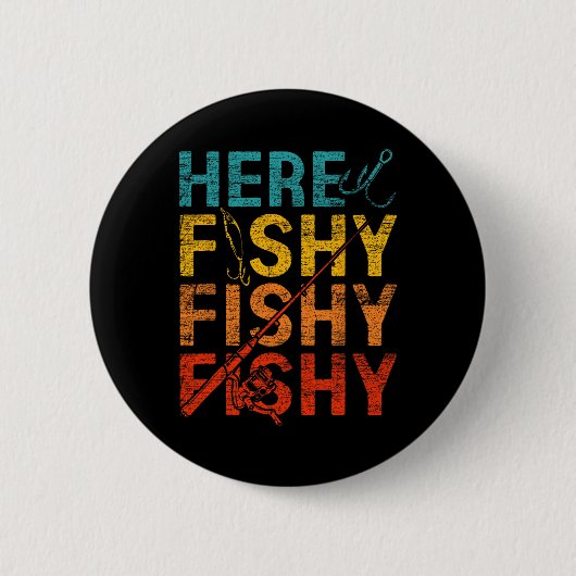 Here Fishy Fishy Fishy  Ronde Button 5,7 Cm (Voorkant)