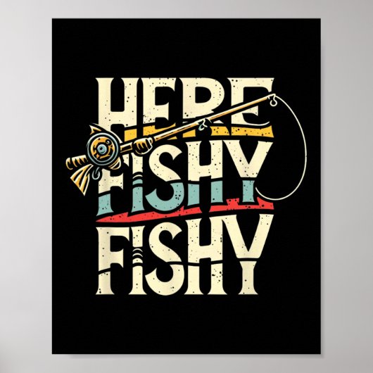 Here Fishy Funny Fish Fishing Poster (Voorkant)