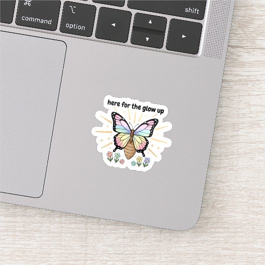 Here for the Glow Up Sticker – Pastel Butterfly (Detail)
