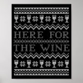 Here For The Wine Ugly Christmas Sweater Funny Chr Poster (Voorkant)