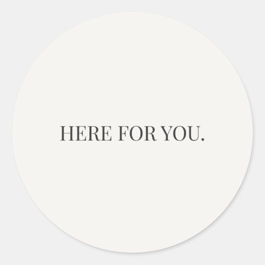 Here for You Sticker – Everyday Support Series (Voorkant)