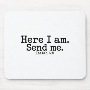 Here I Am Lord Send Me T Christelijk Geloof Religi Muismat