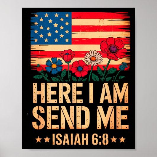 Here I Am Send Me American Flag Cross Isaiah 6_8 B Poster (Voorkant)