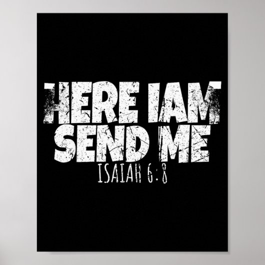Here I Am Send Me Bible Verse Lord Saying  Poster (Voorkant)