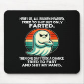 Here I Sit All Broken Hearted Tried To But Only Fa Muismat (Voorkant)