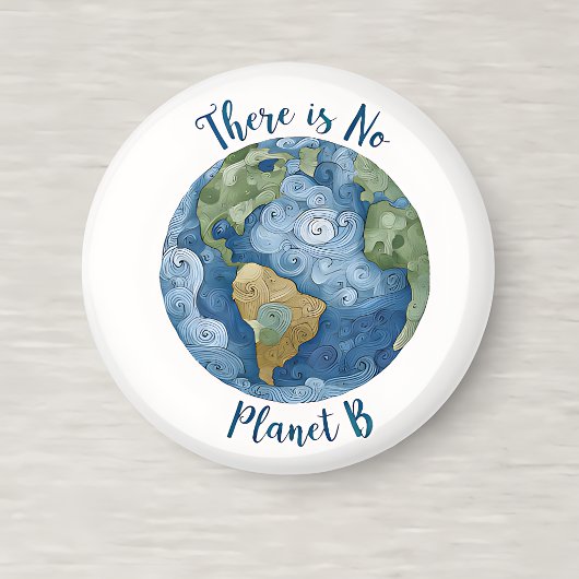 here Is No Planet B Ronde Magneet