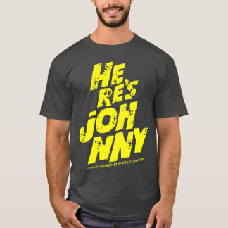 Here s Johnny music dj dance rock cool johnny funn T-shirt