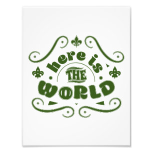 Here the world foto afdruk