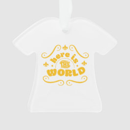 Here the world ornament