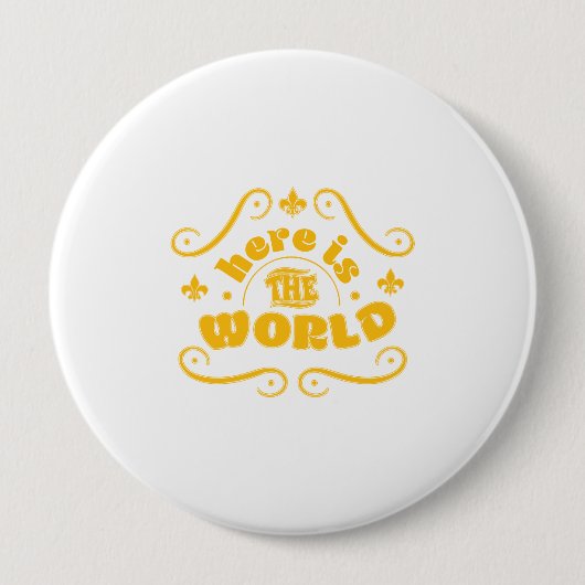 Here the world ronde button 4,0 cm (Voorkant)