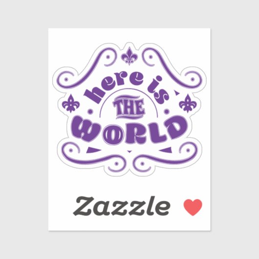 Here the world sticker (Vel)