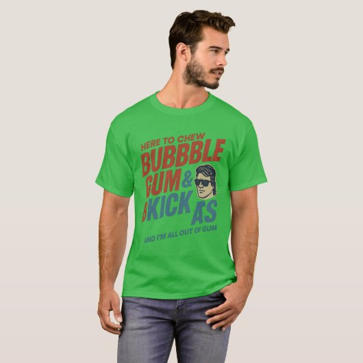 Here To Chew Bubble Gum T-shirt (Voorkant volledig)