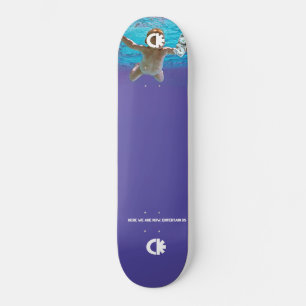 here we are now persoonlijk skateboard