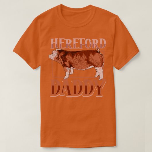 Hereford Pig Daddy T-shirt (Design voorkant)