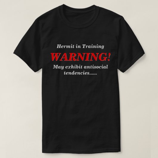 Heremiet in opleiding antisociaal DK T-shirt (Design voorkant)