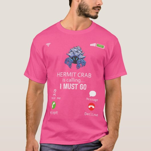 Heremietkreeft roept dat ik moet gaan Dierenvriend T-shirt (Voorkant)