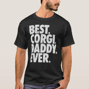 Heren Beste Corgi Papa Ever Welsh Corgi Hond T-shirt