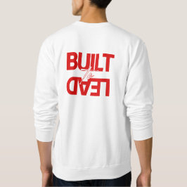 Heren 'Built to Lead' voor- en achterkant sweatshi Trui