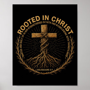 Heren christelijk shirt Geworteld in Christus gelo Poster