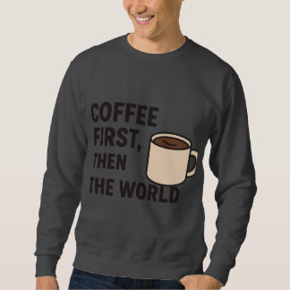 Heren Coffee Quote Hoodie Trui