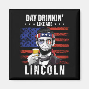 Heren Dag Drinken Als Abe Lincoln 4e Juli Magneet