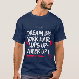 Heren droom groot cheer up basic T-shirt 