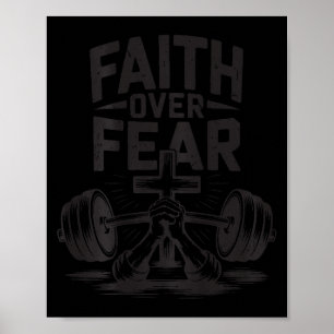 Heren geloof boven angst christelijke workout gym  poster