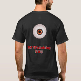 Heren 'Ik hou je in de gaten'-T-shirt (ontwerp op  T-shirt