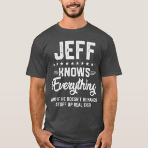 Heren Jeff Weet Alles Grappige Naam Persoonlijk T-shirt