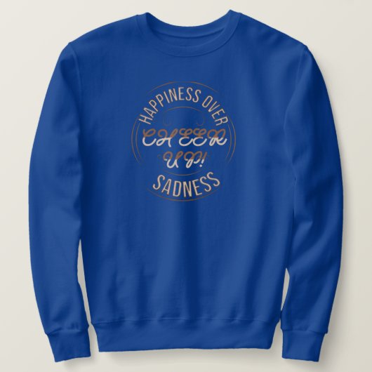 HEREN KIES GELUKKIG OPBEURENDE SWEATSHIRT  (Design voorkant)
