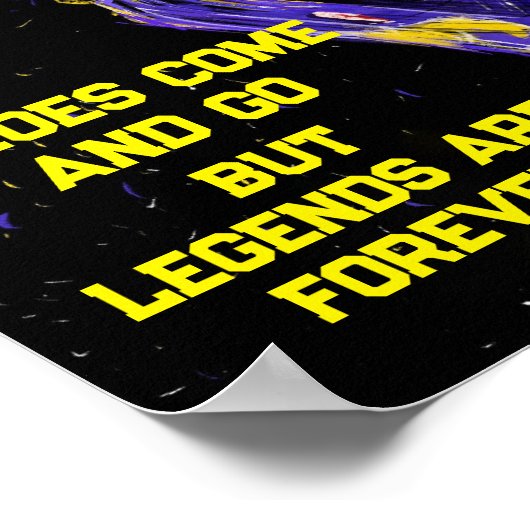 Heren komen en gaan maar legenden zijn nooit. poster (Hoek)