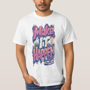 Heren Make It Happen Inspirerende Sportieve Grafis T-shirt