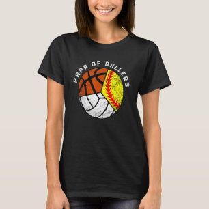 Heren Papa Of Ballers  Softbal Volleybal Basketbal T-shirt