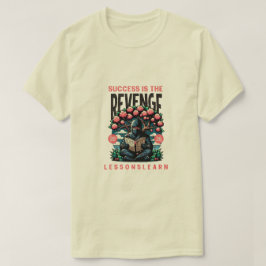 HEREN SUCCESS REVANCHE LESSEN GELEREN T SHIRT