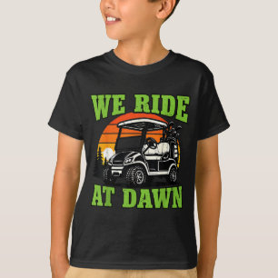 Heren We Ride At Dawn Golfkar T-shirt