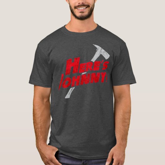 Heres Johnny Funny T-shirt (Voorkant)