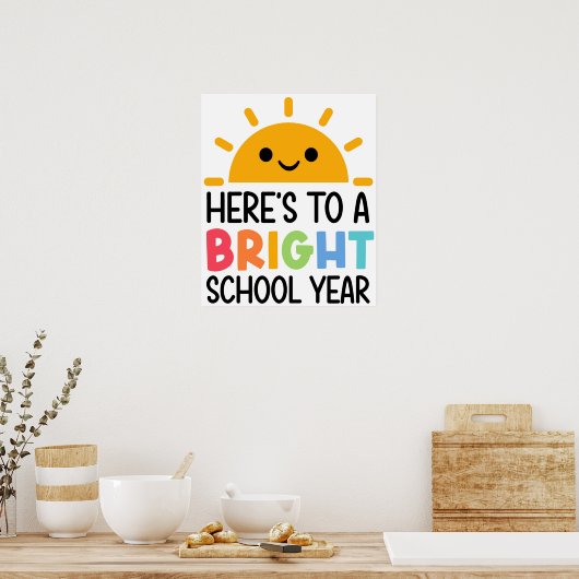 Here's to a Bright School Year Poster (Keuken)