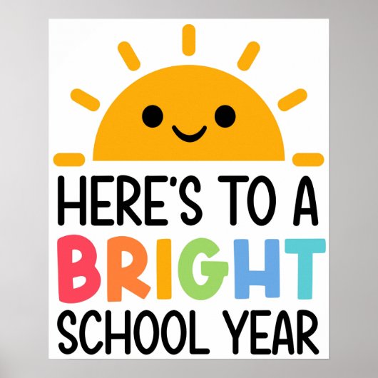 Here's to a Bright School Year Poster (Voorkant)
