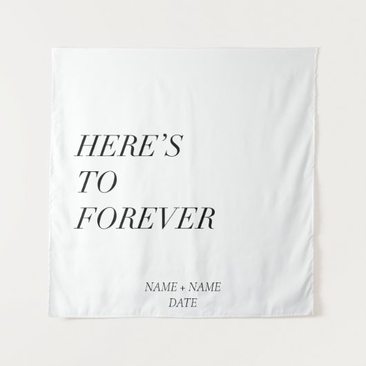Here's To Forever - Aanpasbare naam en datum Wandkleed (Voorkant)