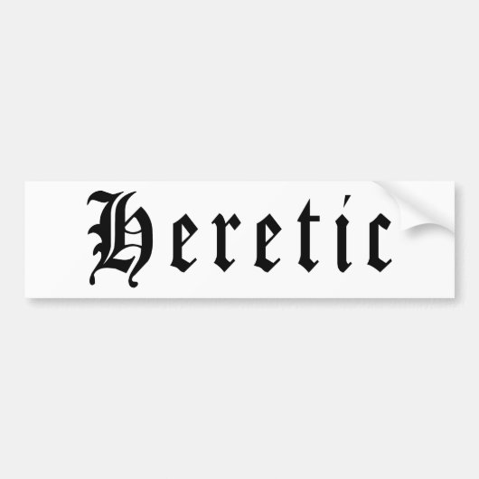 Heretic 1 bumpersticker (Voorkant)