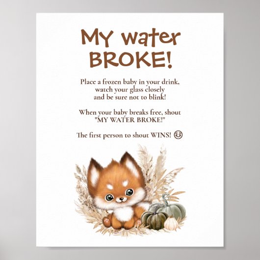 Herfst Baby shower Fox Mijn Water Broke Game Sign Poster (Voorkant)