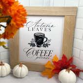 Herfst bladeren & koffie aub feestelijke Herfst de Perfect Poster