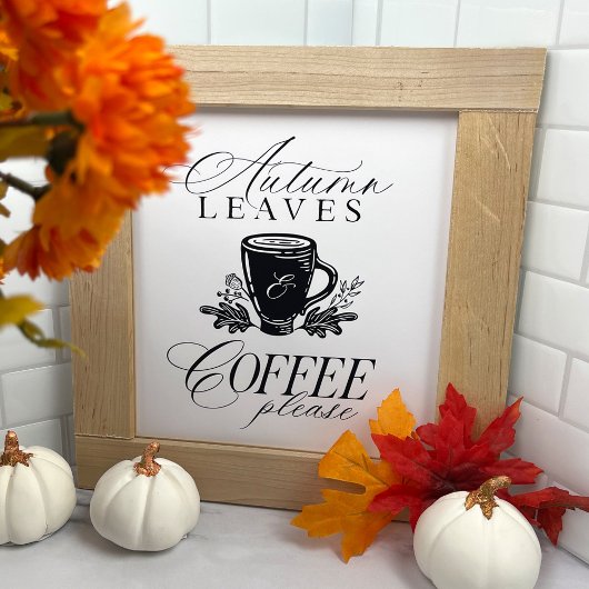 Herfst bladeren & koffie aub feestelijke Herfst de Perfect Poster