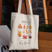 Herfst bladeren zijn bloemen citaat tote bag