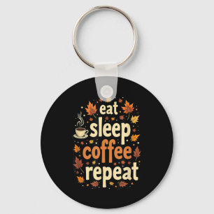 Herfst Dankzeging Eten Slapen Koffie Herhalen _ Sleutelhanger